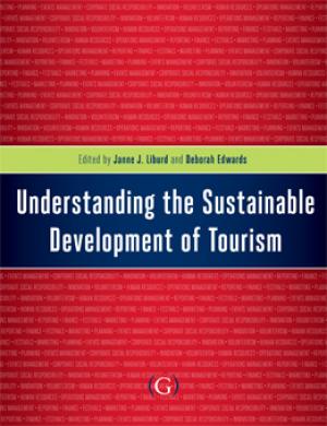 Understanding the Sustainable Development of Tourism