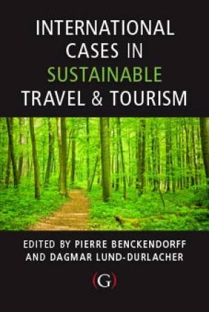 International Cases in Sustainable Travel & Tourism
